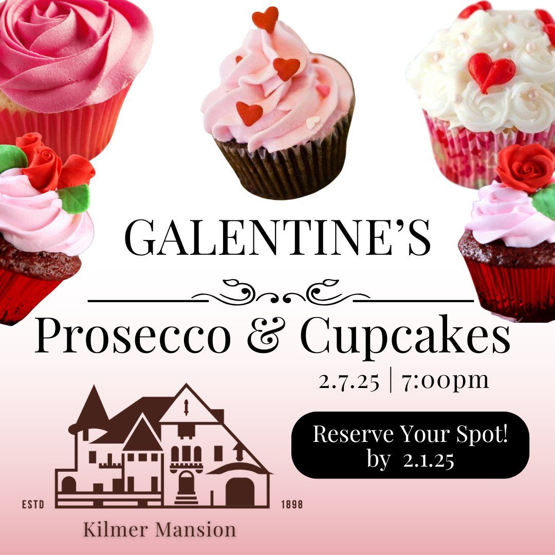 Prosecco & Cupcakes - Galentine's Night!