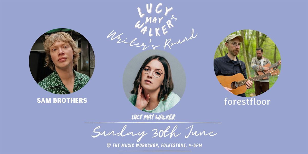 Lucy May Walker's Writers Round