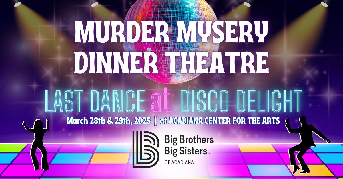 Murder Mystery Dinner Theatre: Last Dance at Disco Delight