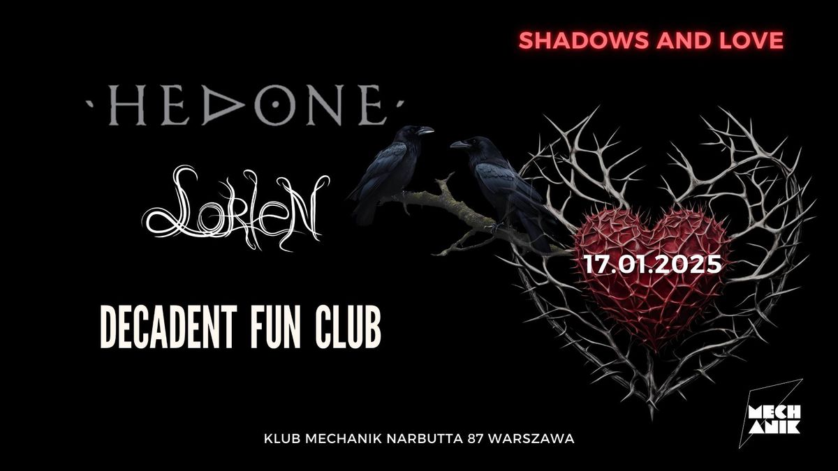 Shadows and Love \u05b4- Hedone\/Lorien\/Decadent Fun Club