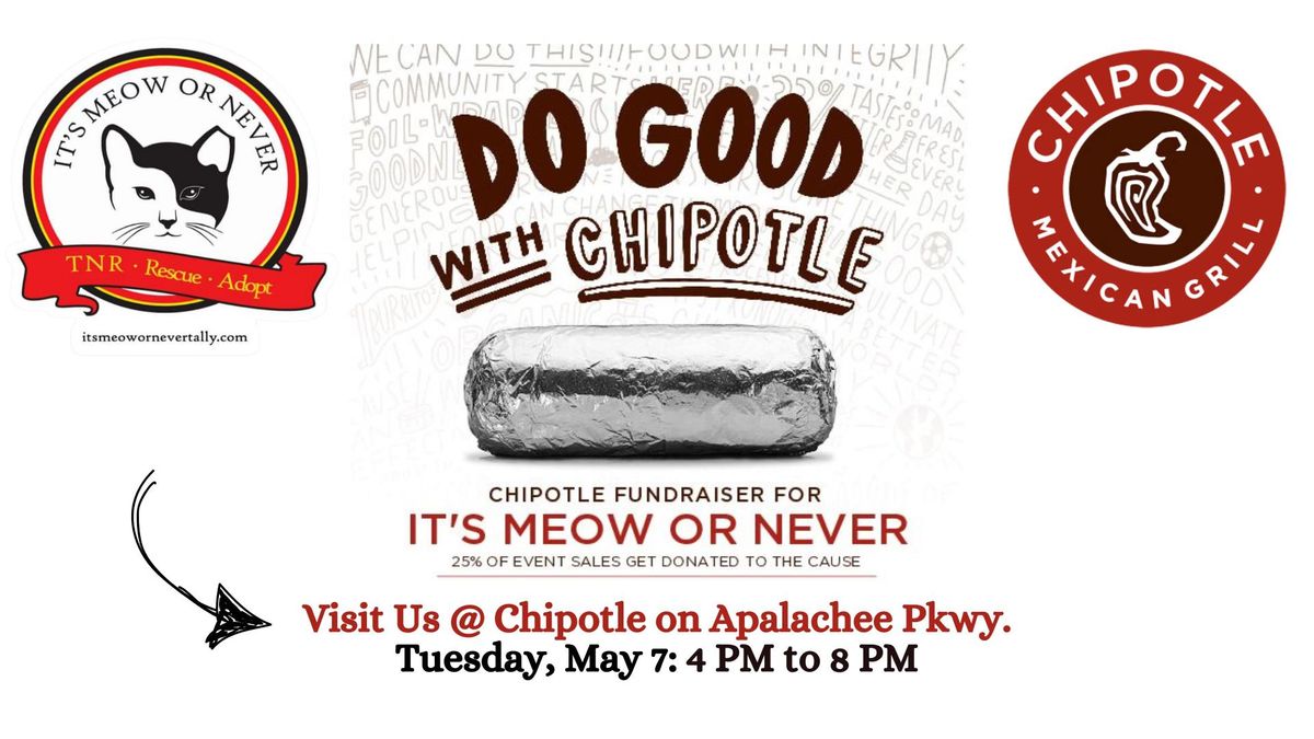 Chipotle Fundraiser for It's Meow Or Never