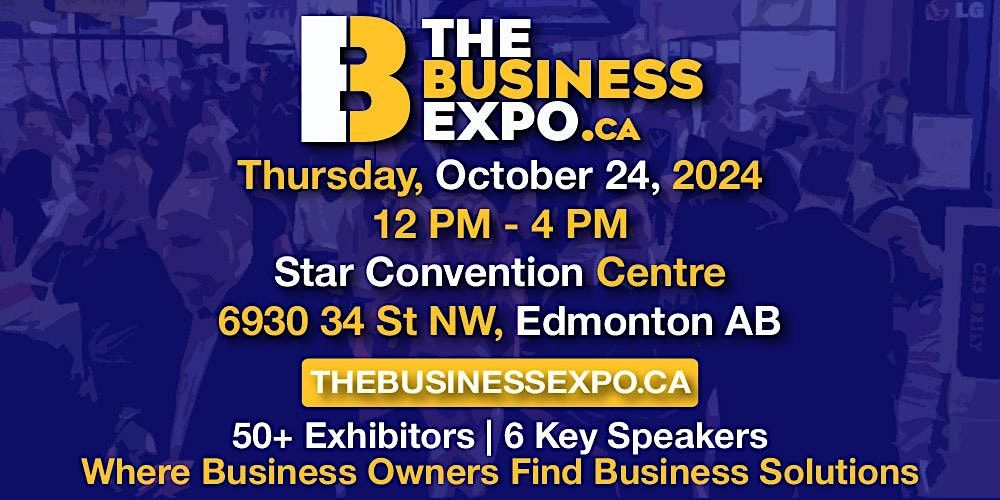 The Business Expo - Edmonton