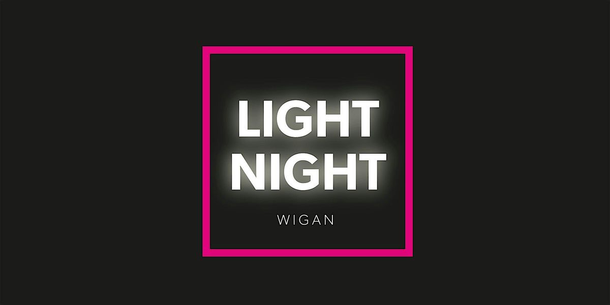 Light Night Wigan 2024 - Relaxed Hour