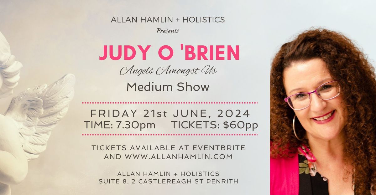 Judy O'Brien Medium Show