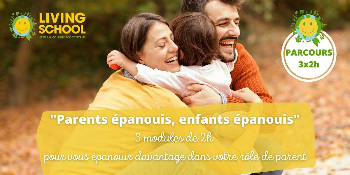 Parcours (3 modules) "Parents \u00e9panouis, enfants \u00e9panouis" - Paris 19e