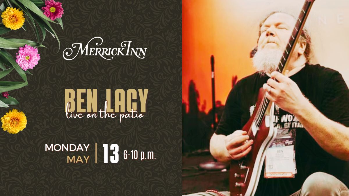 Mondays At The Merrick | Live Music By Ben Lacy