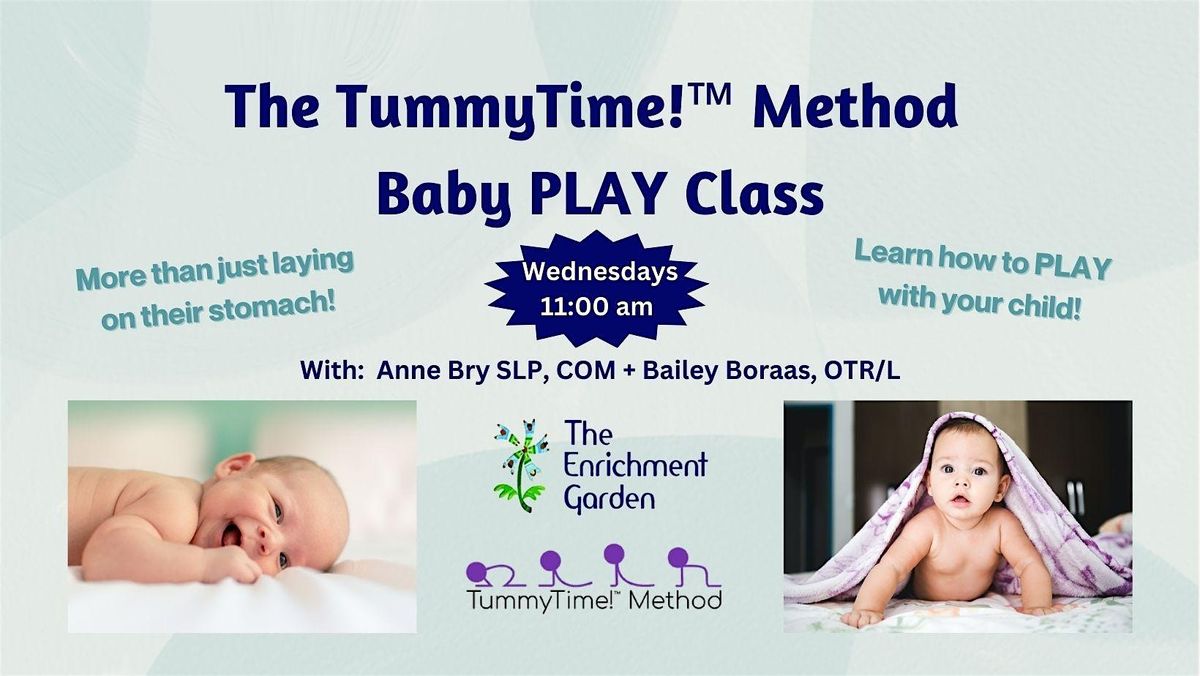 The TummyTime!\u2122 Method  Baby PLAY Class