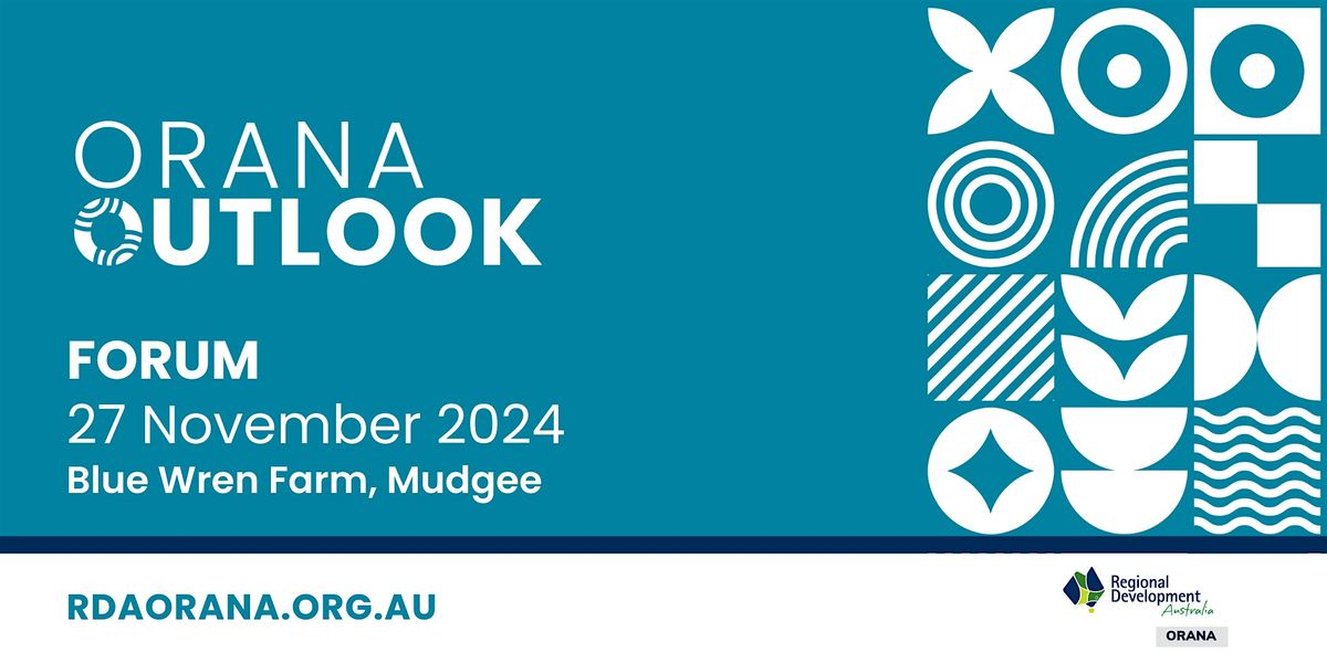 Orana Outlook Forum