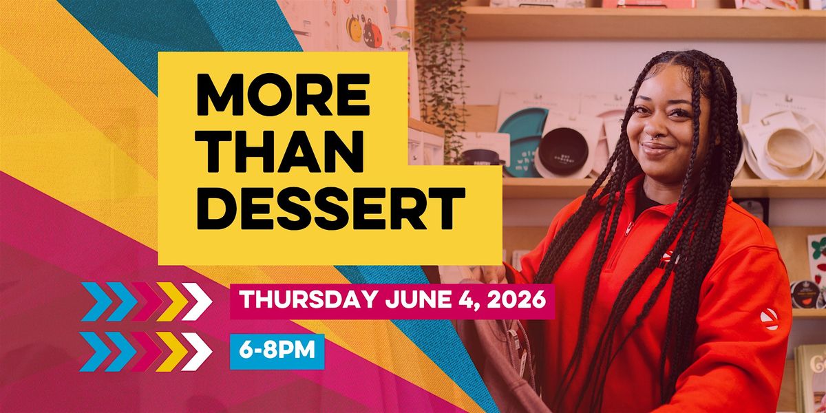 More Than Dessert