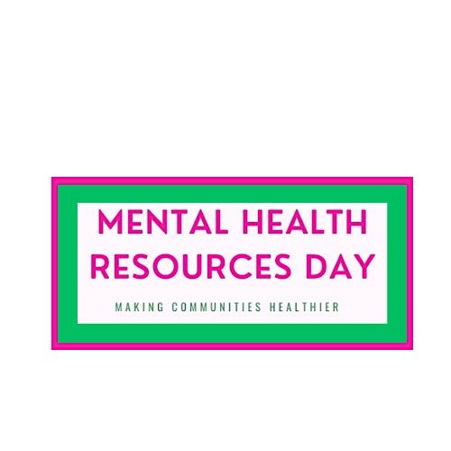 MENTAL HEALTH RESOURCES DAY