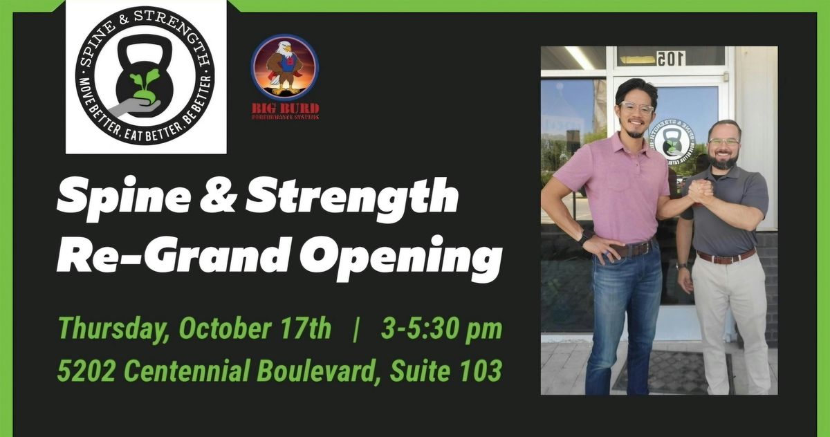 Spine & Strength Re-Grand Opening