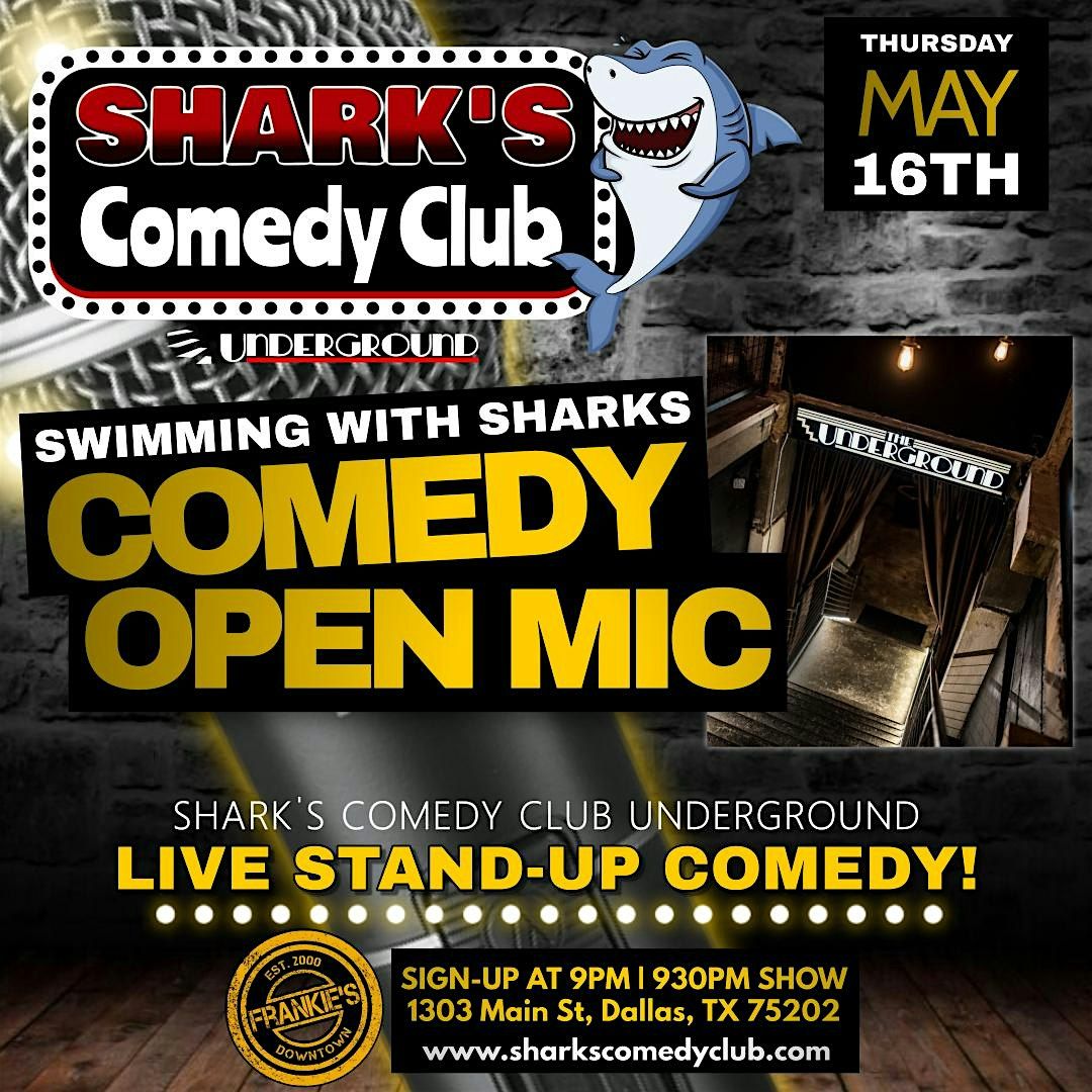 SHARK'S COMEDY CLUB THURSDAY NIGHT 930PM
