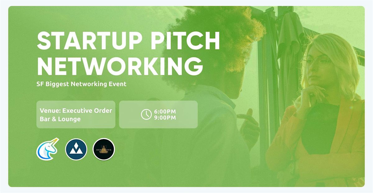 Startup Pitch  & Networking San Francisco