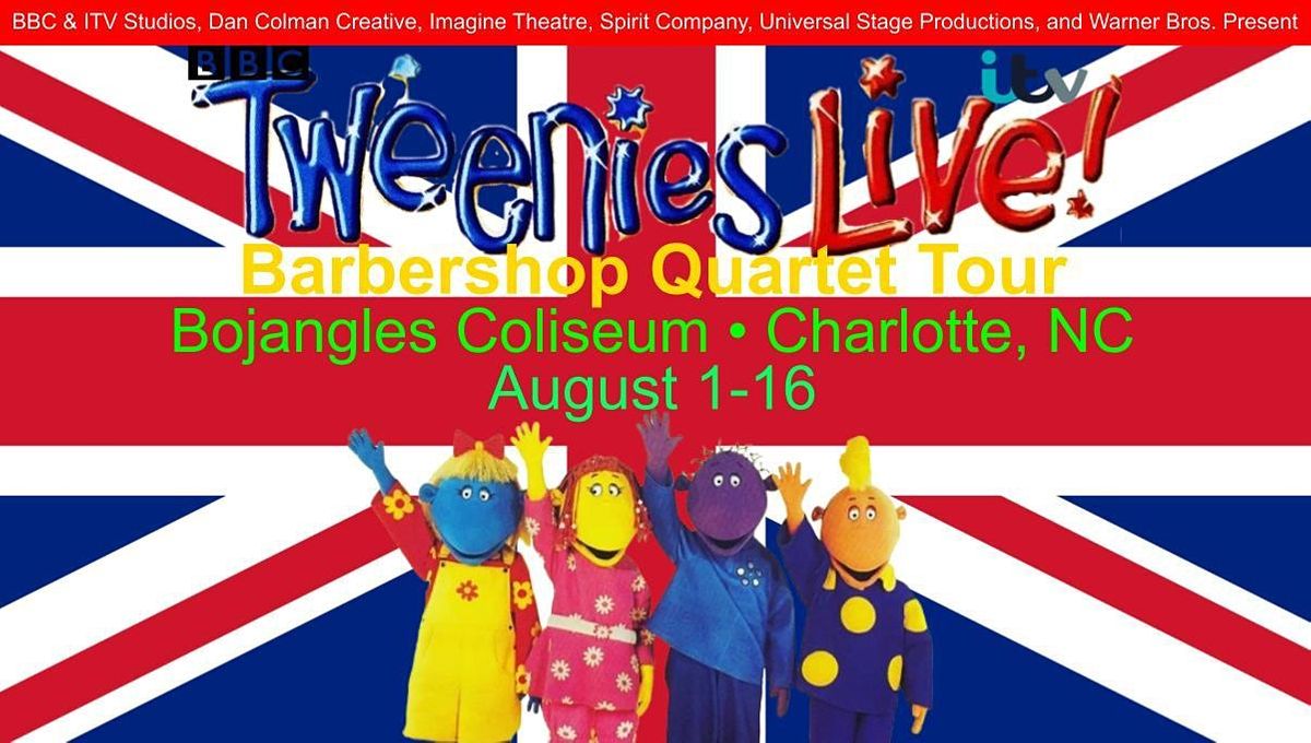 Tweenies Live! Barbershop Quartet Tour