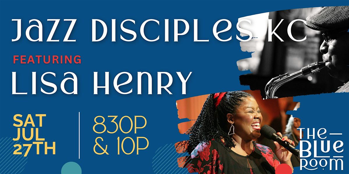 Jazz Disciples Featuring Lisa Henry