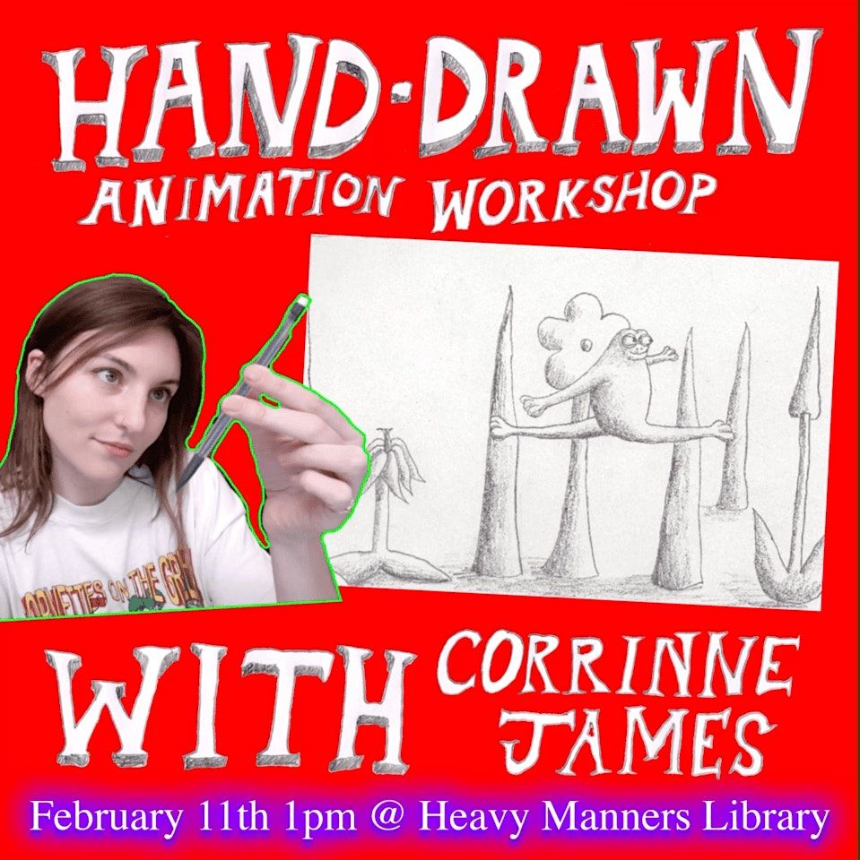 Hand-Drawn Animation Workshop with Corrinne James
