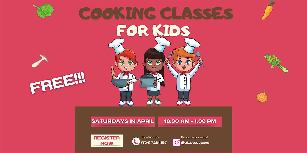 Free Kids Cooking Class in Charlotte_4.20.24