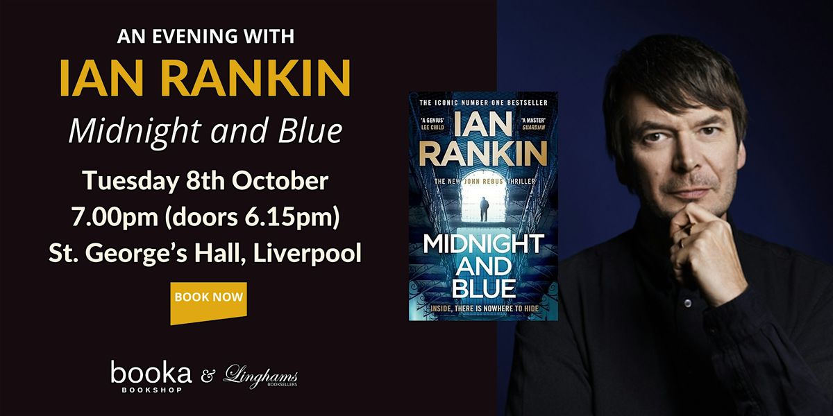 An Evening with Ian Rankin - Midnight and Blue