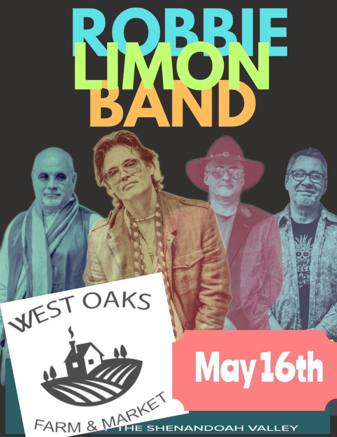 The Robbie Limon band plays at West Oak Farm Market Friday, May 16th!