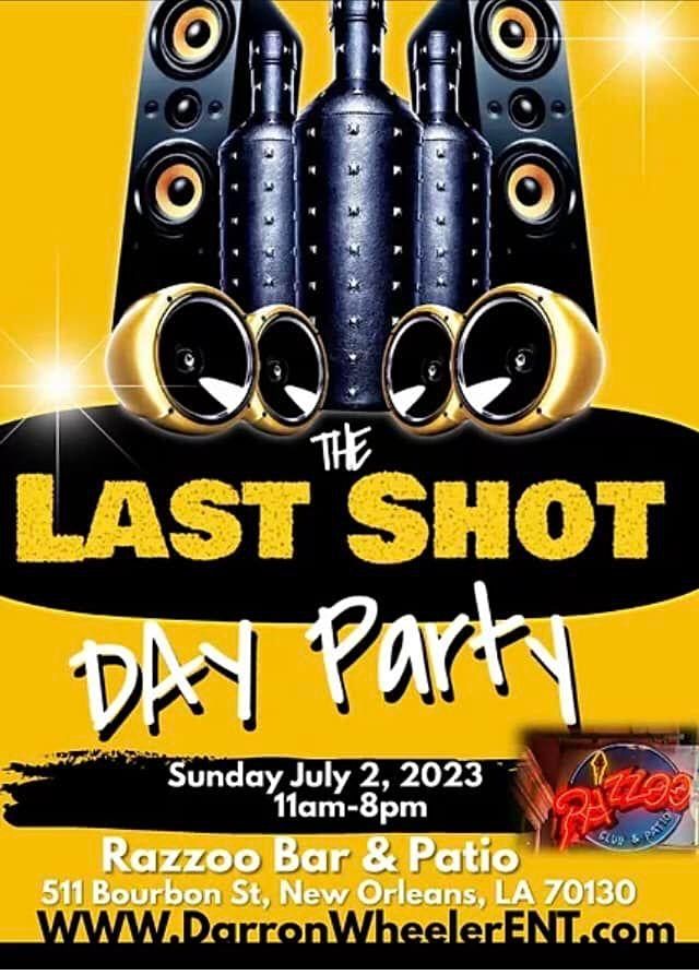 THE LAST SHOT DAY PARTY Essence Fest Weekend 2023