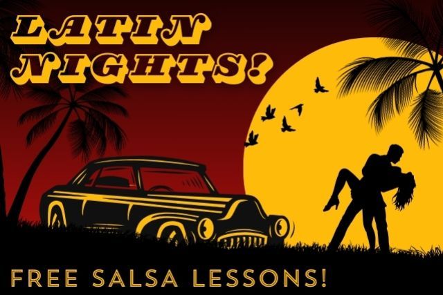 Latin Nights - FREE SALSA LESSONS