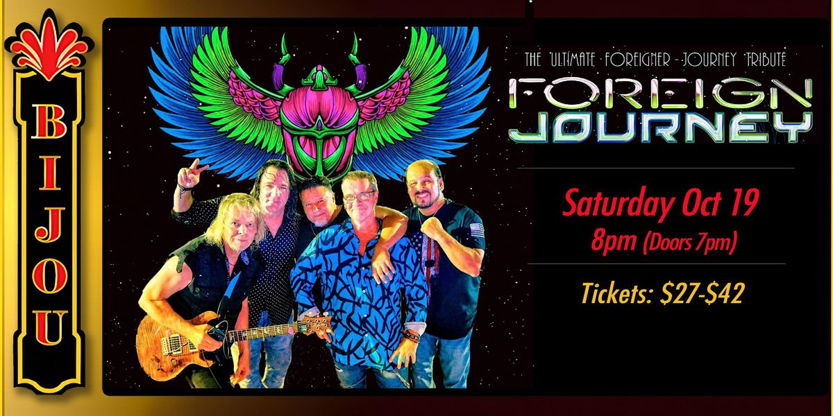 Foreign Journey: The Ultimate Foreigner  + Journey Tribute Band