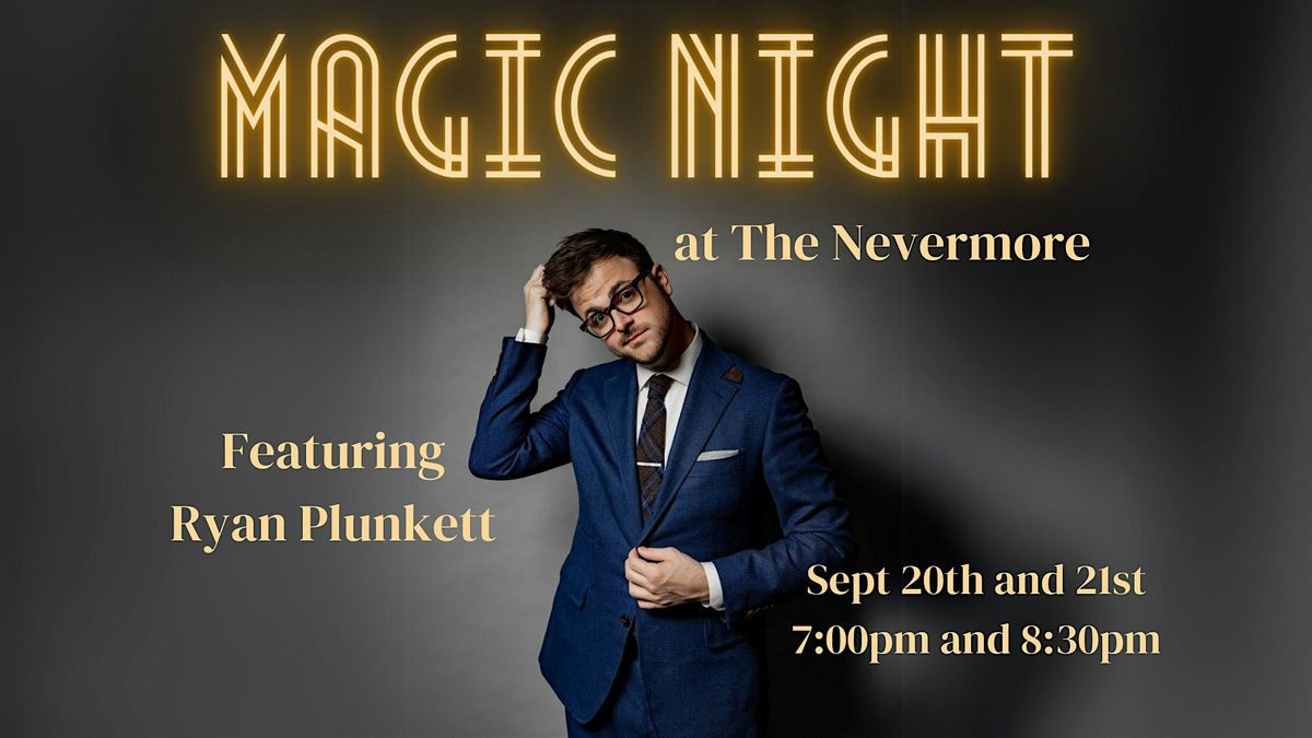 Magic Night at The Nevermore feat. Ryan Plunkett