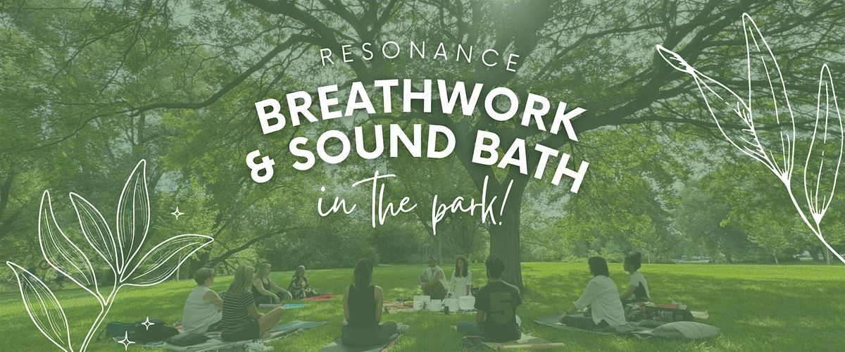 Breathwork & Sound Bath in the Park