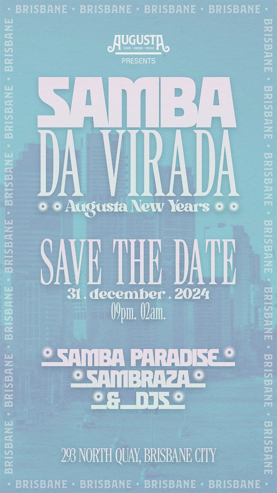 Samba da Virada \/\/ Augusta Brisbane New Years