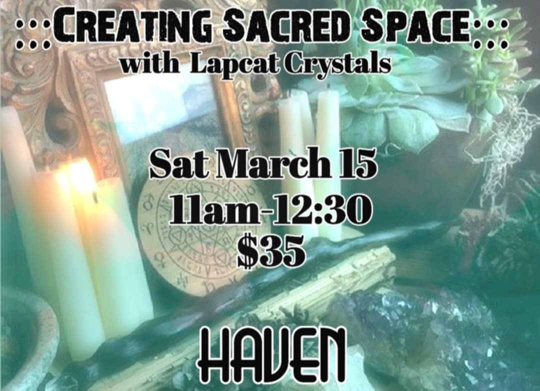 Creating Sacred Space 