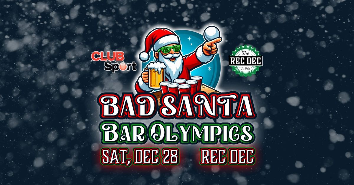 Bad Santa Bar Olympics