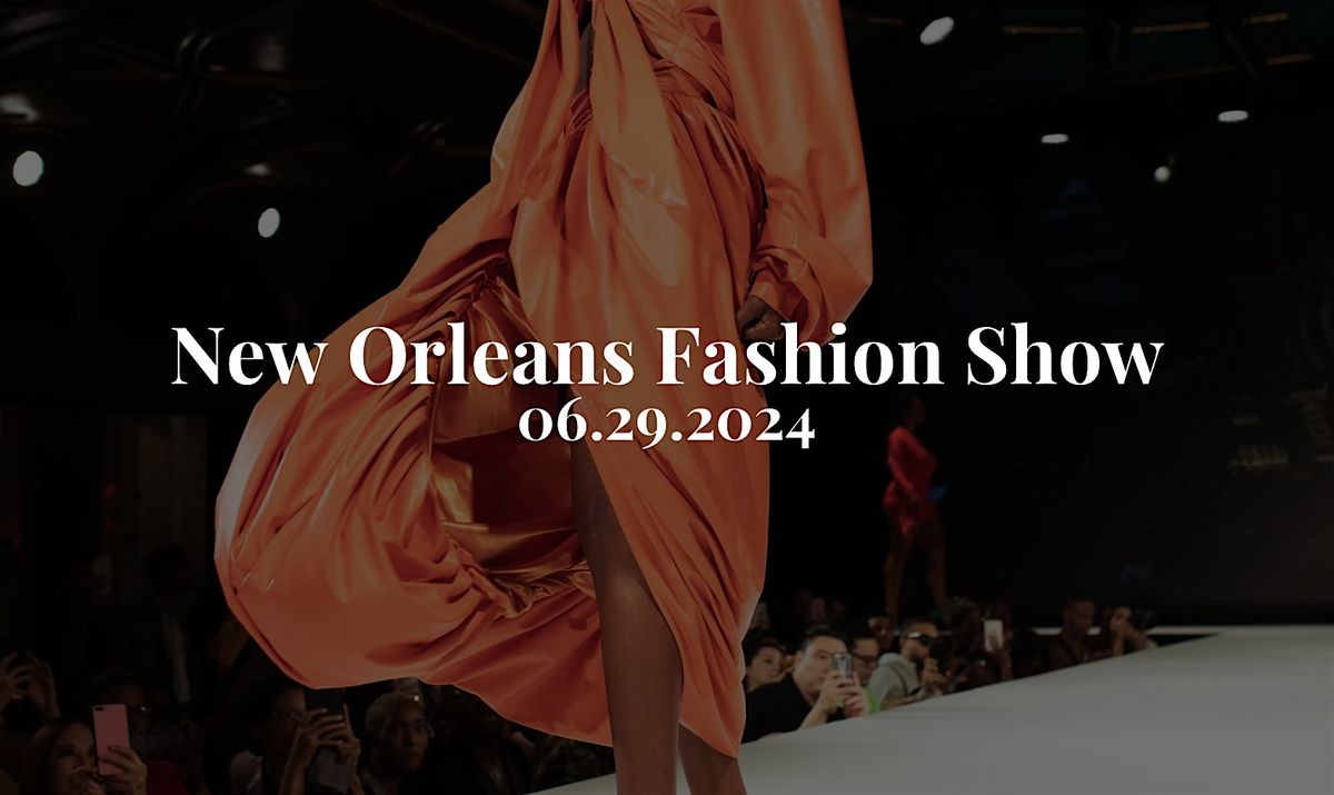 New Orleans Fashion Show