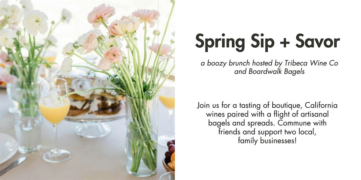 Spring Sip + Savor: a boozy brunch with Tribeca Wine Co & Boardwalk Bagels