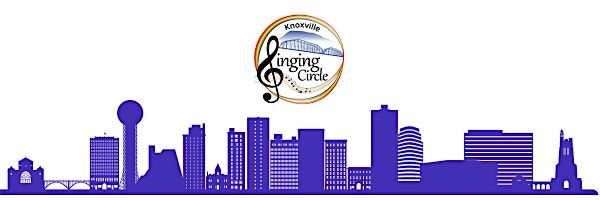 KNOXVILLE SINGS!  Monthly Community Singing Circle July