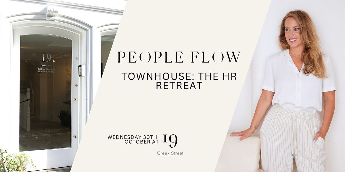 PEOPLEFLOW TOWNHOUSE: The HR Retreat