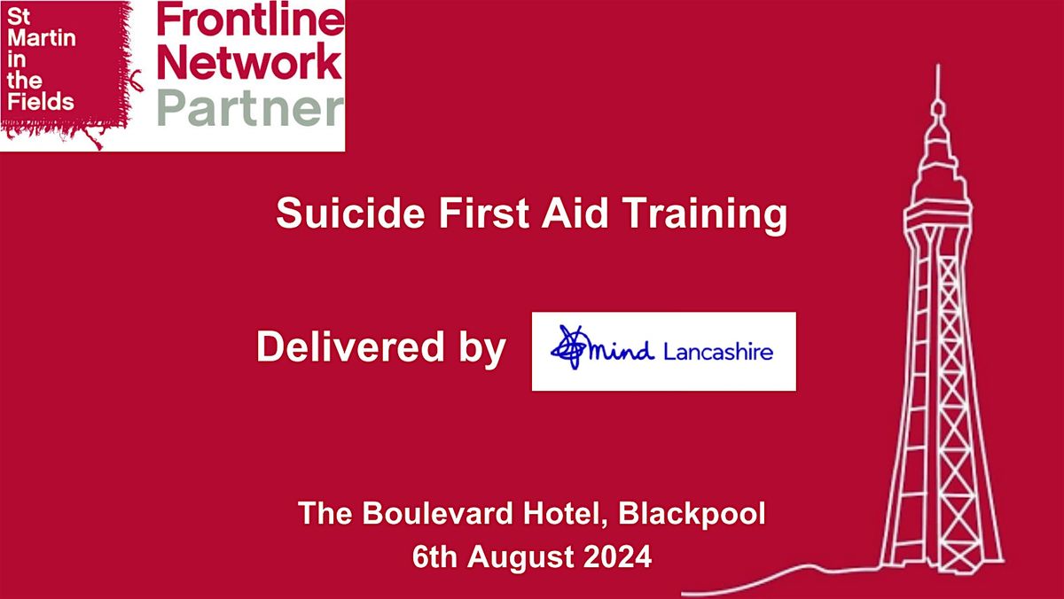 Blackpool, Wyre & Fylde Frontline Network Suicide First Aid Training