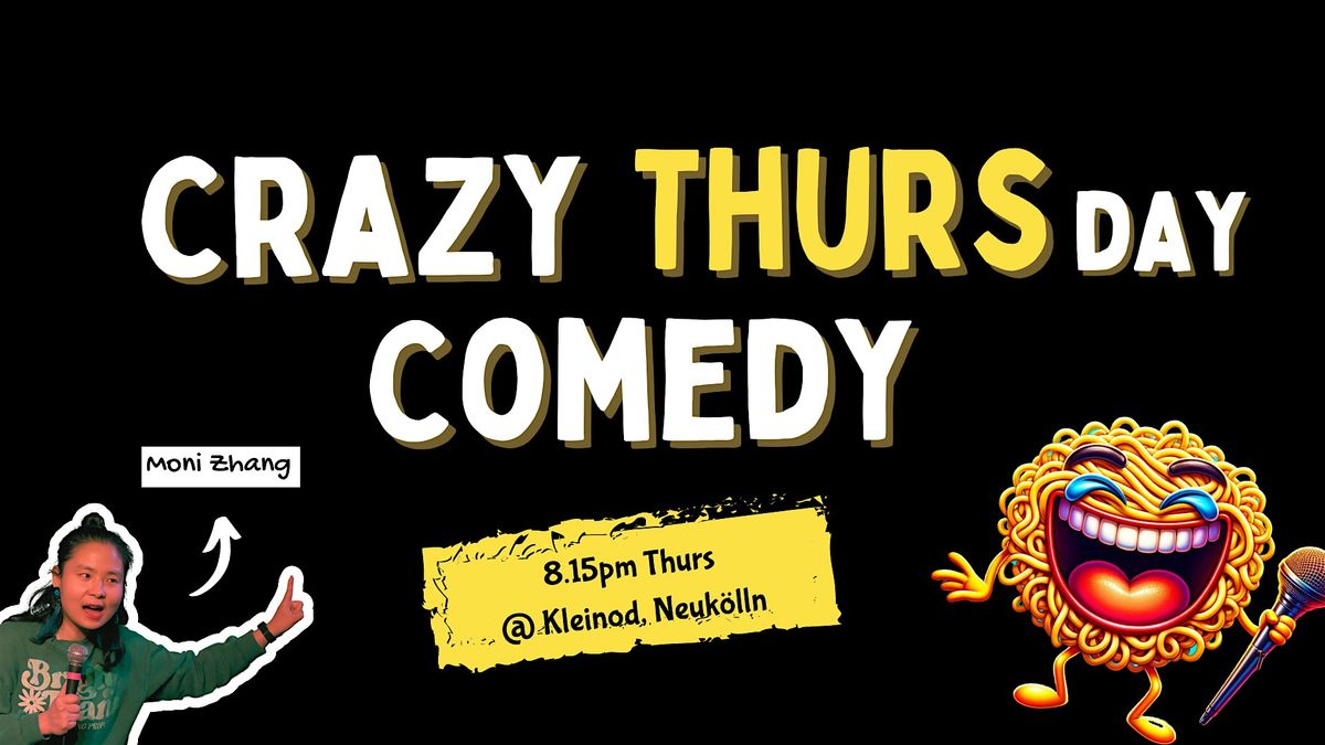 Crazy Thursday:  English Stand-up Comedy @ Nonprofit Bar in Neuk\u00f6lln 25.04