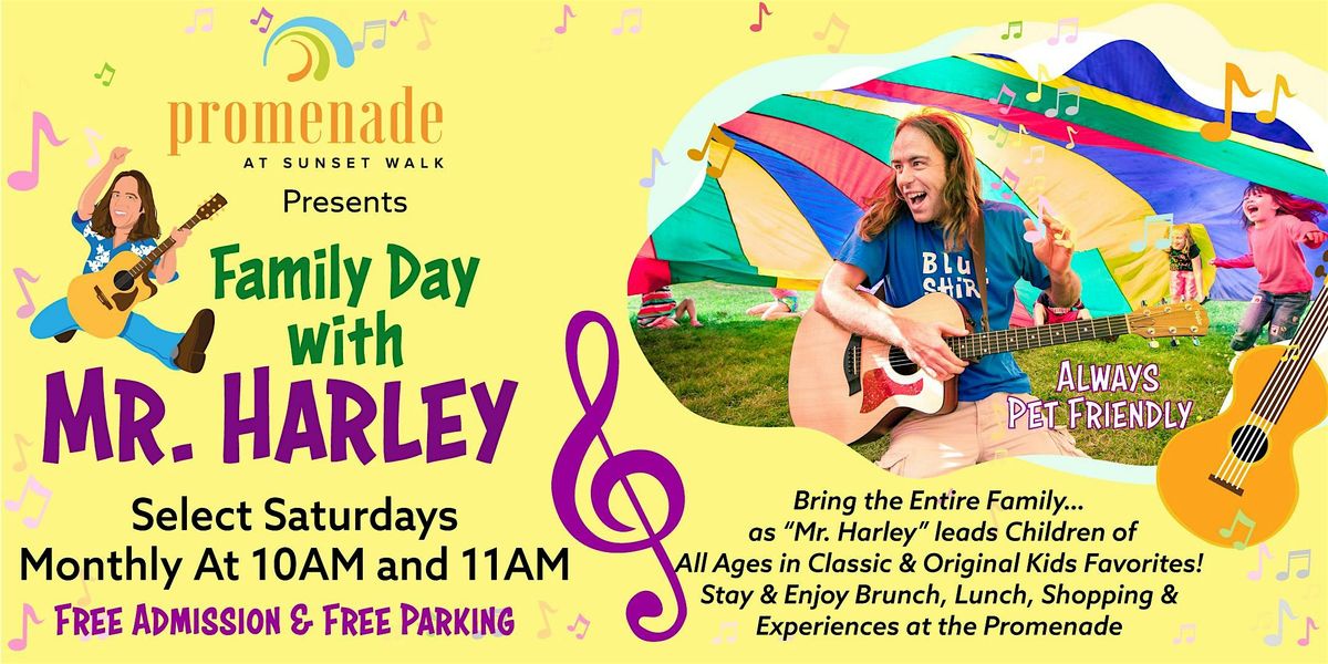 Family Day with "Mr. Harley" at the Promenade - Sunset Walk Plaza!