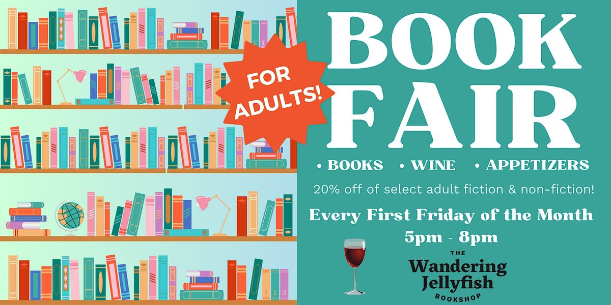 First Friday Book Fair for Adults!