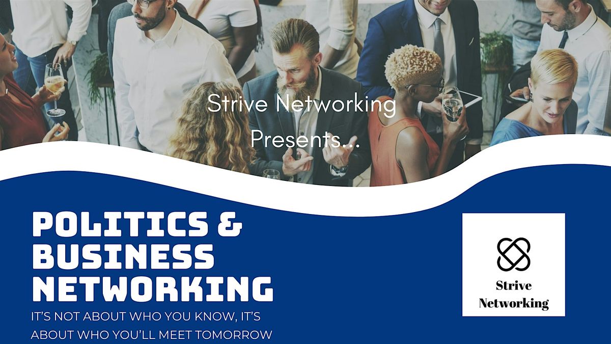 Politics and Business Networking | Elevating Your Potential - Chicago