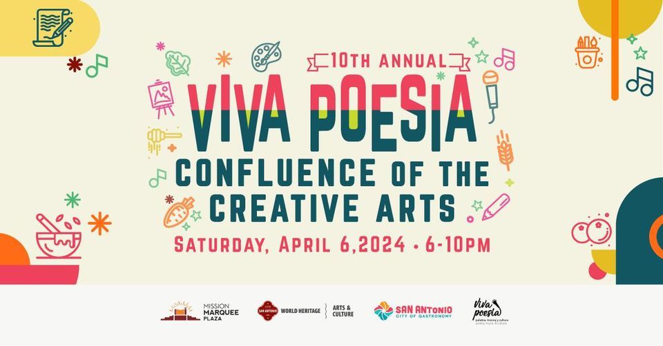 10th Annual Viva Poesia Festival \u2013 The official kick-off to National Poetry Month in San Antonio.
