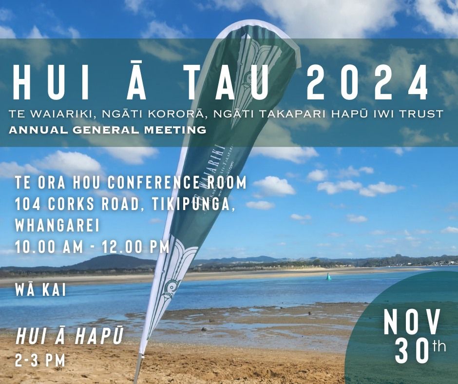 TE WAIARIKI, NG\u0100TI KOROR\u0100 NG\u0100TI TAKAPARI HAP\u016a IWI TRUST AGM