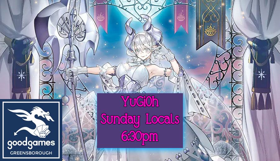 YuGiOh Sunday Locals @GGG