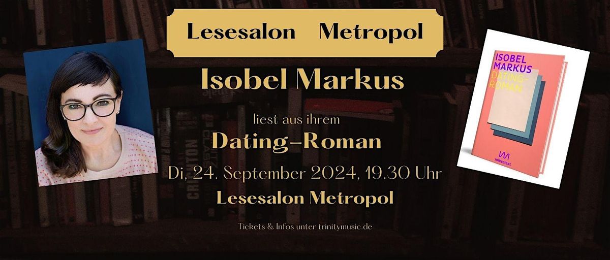 Lesung mit Isobel Markus \/\/ Lesesalon Metropol