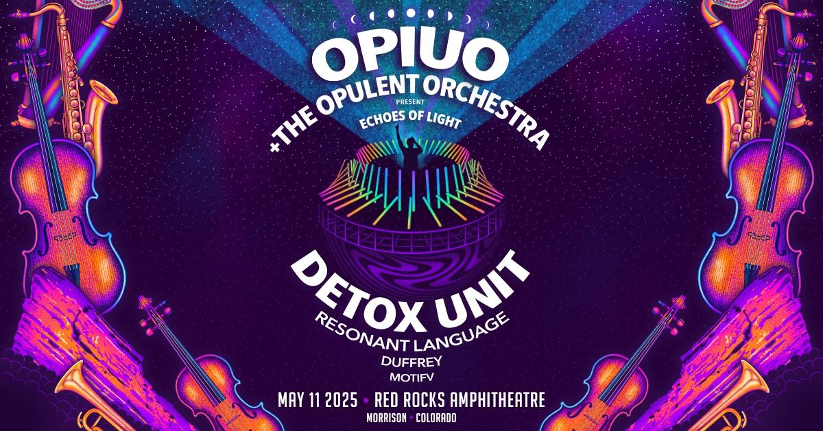 OPIUO + THE OPULENT ORCHESTRA PRESENT "ECHOES OF LIGHT"