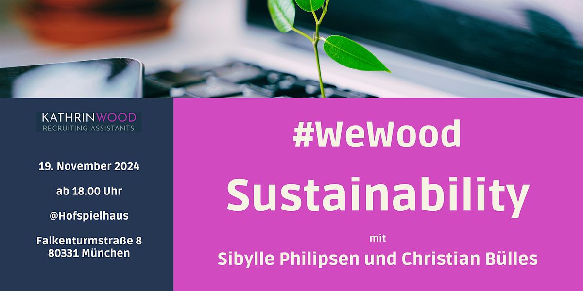 #WeWood Sustainability