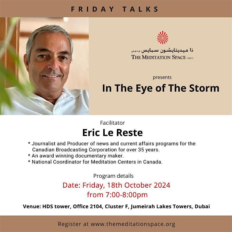 Friday Talks : In The Eye of The Storm