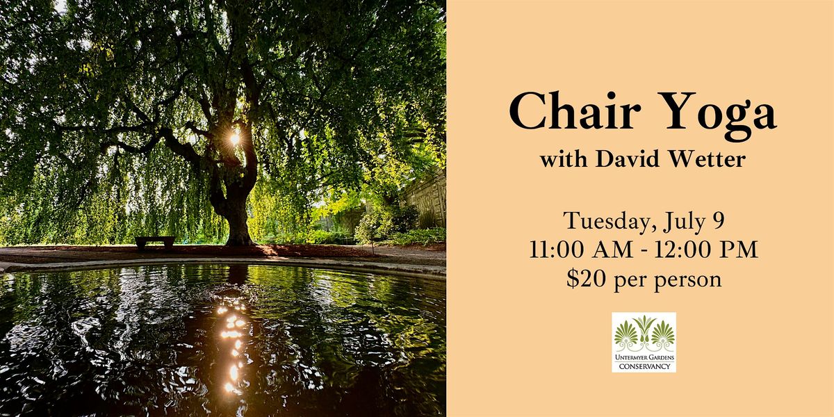Chair Yoga with David Wetter - July 9