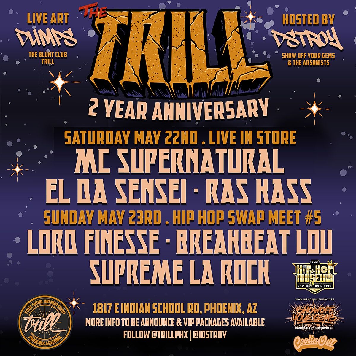 Trills 2 Year Anniversary W Lord Finesse Supernatural Ras Kass More 1817 E Indian School Rd Phoenix 22 May To 23 May