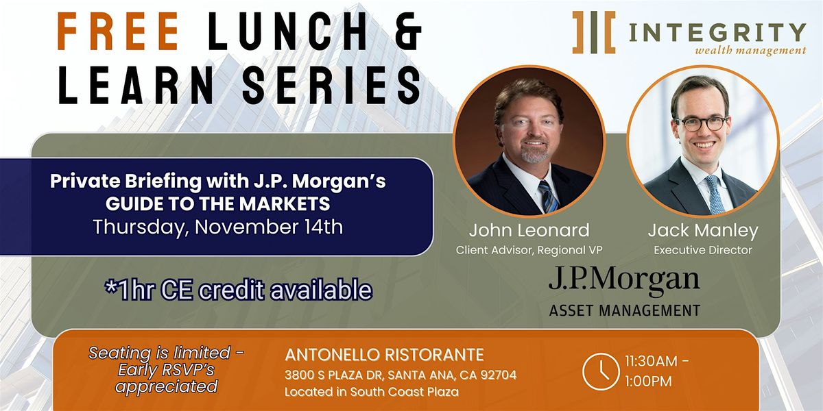 Lunch & Learn: Private Briefing with J.P. Morgan's Guide to the Markets